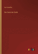 Der Geist der Gotik