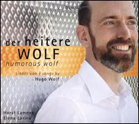 Der Heitere Wolf (Humorous Wolf) - Elena Larina (piano); Horst Lamnek (bass baritone)