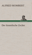 Der Himmlische Zecher