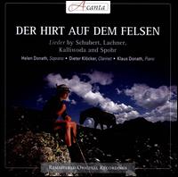 Der Hirt auf dem Felsen - Dieter Kl�cker (clarinet); Helen Donath (soprano); Klaus Donath (piano)