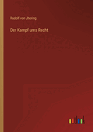 Der Kampf ums Recht