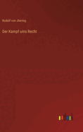 Der Kampf ums Recht