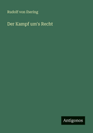 Der Kampf ums Recht