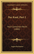 Der Kauf, Part 2: Nach Gemeinem Recht (1884)