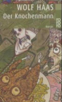 Der Knochenmann - Haas, Wolf