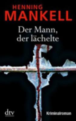 Der Mann Der Lachelte - Mankell, Henning