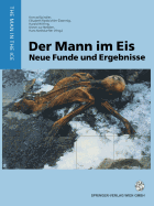 Der Mann Im Eis: Neue Funde Und Ergebnisse