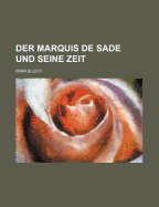 Der Marquis de Sade und seine Zeit