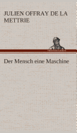 Der Mensch Eine Maschine