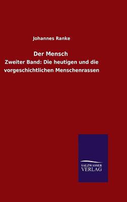Der Mensch - Johannes Ranke