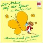 Der Natur auf der Spur: On Nature's Trail