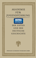 Der Osten und die deutsche Geschichte: Vortr?ge