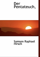 Der Pentateuch,