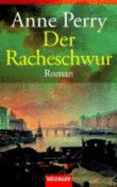Der Racheschwur - Perry, Anne; Fink, Claudia; Einh�upl, Caroline