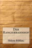Der Rangierbahnhof