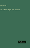 Der Rattenfanger Von Hameln