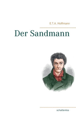 Der Sandmann - Hoffmann, E T a