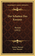 Der Schatten Des Kreuzes: Roman (1922)