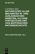 Der Schmetterlinge, Teil 1
