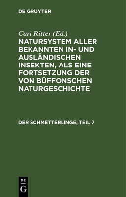 Der Schmetterlinge, Teil 7 - Jablonsky, Carl Gustav (Editor), and Herbst, Johann Friedrich Wilhem (Editor), and Ritter, Carl