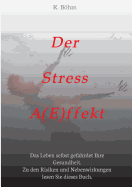 Der Stress Aeffekt