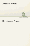 Der stumme Prophet