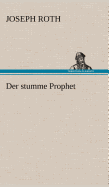 Der stumme Prophet