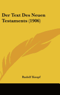 Der Text Des Neuen Testaments (1906)