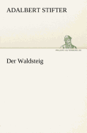 Der Waldsteig