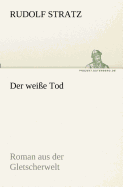 Der wei�e Tod