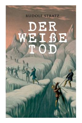 Der Wei?e Tod - Stratz, Rudolf