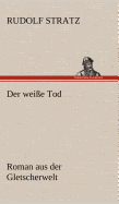 Der Weisse Tod