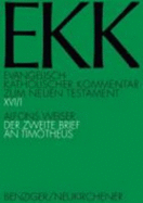 Der zweite Brief an Timotheus, EKK XVI/1