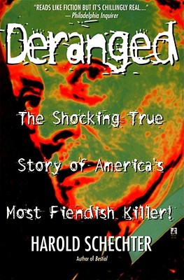 Deranged - Schechter, Harold