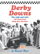 Derby Downs: The 1936 and 1937 All-American Soap Box Derbies