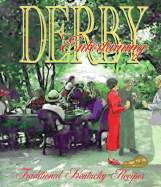 Derby Entertaining: Traditional Kentucky Recipes