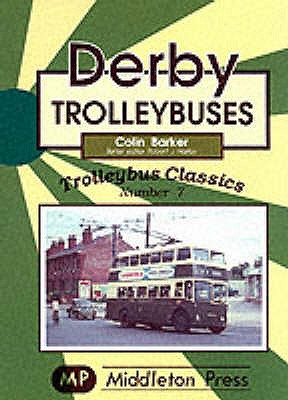 Derby Trolleybuses - Barker, Colin