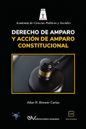 Derecho de Amparo Y Acci?n de Amparo Constitucional