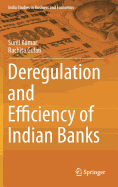 Deregulation and Efficiency of Indian Banks