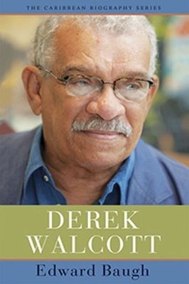 Derek Walcott - Baugh, Edward