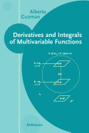 Derivatives and Integrals of Multivariable Functions