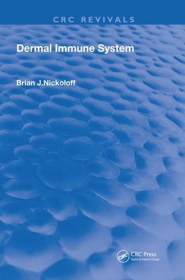 Dermal Immune System - Nickoloff, Brian J. (Editor)