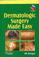 Dermatologic Surgery Made Easy