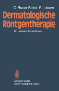 Dermatologische Rontgentherapie: Ein Leitfaden Fur Die Praxis