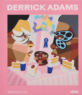 Derrick Adams - Ringle, Hallie (Contributions by), and Tillet, Salamishah (Contributions by), and Wimberly, Dexter (Contributions by)