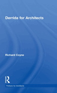Derrida for Architects