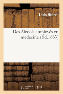 Des Alcools Employ?s En M?decine
