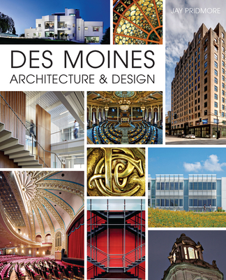 Des Moines Architecture & Design - Pridmore, Jay