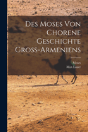 Des Moses Von Chorene Geschichte Gross-Armeniens