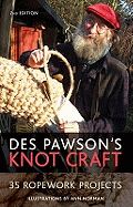 Des Pawson's Knot Craft: 35 Ropework Projects
